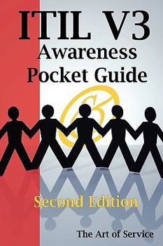 Paperback The Itil V3 Service Management Awareness Pocket Guide - The Itil V3 Pocket Toolbook: A Quick Reference Guide to All 29 Processes and Their Activities Book