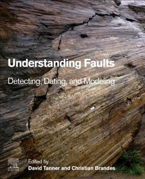 Paperback Understanding Faults: Detecting, Dating, and Modeling Book