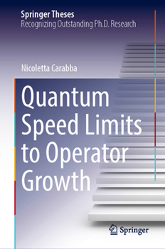 Hardcover Quantum Speed Limits to Operator Growth Book