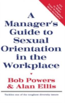 Hardcover A Manager's Guide to Sexual Orientation in the Workplace Book