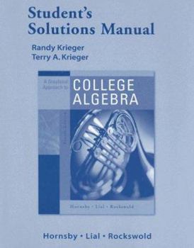 Paperback A Graphical Approach to College Algebra, Student's Solutions Manual Book
