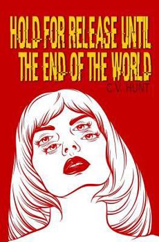 Paperback Hold for Release Until the End of the World Book