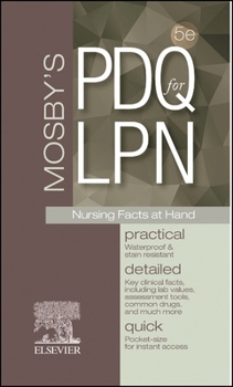 Spiral-bound Mosby's PDQ for LPN: Practical, Detailed, Quick Book