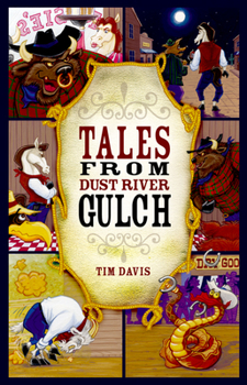 Paperback Tales from Dust River Gulch Book
