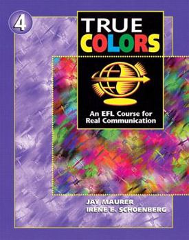 Paperback True Colors: An Efl Course for Real Communication, Level 4 Book