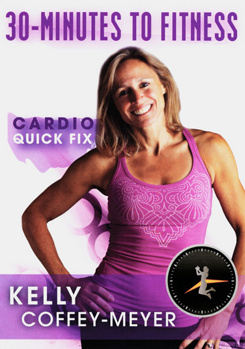 DVD 30 Minutes to Fitness: Cardio Quick Fix with Kelly Coffee-Meyer Book