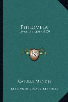Philomela: Livre Lyrique (1863)