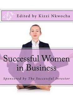 Paperback Successful Women in Business: Showcasing outstanding women entrepreneurs Book