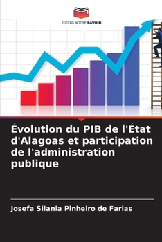 Paperback Évolution du PIB de l'État d'Alagoas et participation de l'administration publique [French] Book