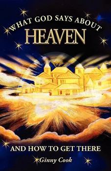 Paperback What God Says About Heaven and How to Get There Book