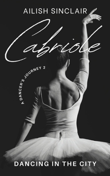 Paperback Cabriole: Dancing in the City Book