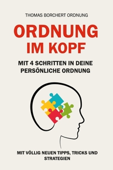 Paperback Ordnung im Kopf: Mit 4 Schritten in Deine persönliche Ordnung [German] Book