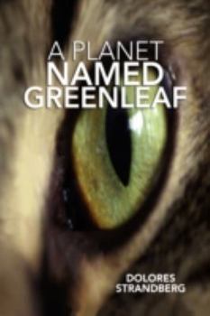 Hardcover A Planet Named Greenleaf Book