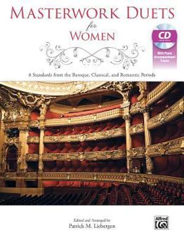 Paperback Masterwork Duets for Women: 8 Standards from the Baroque, Classical, and Romantic Periods, Book & CD Book