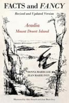 Facts and Fancy: Acadia Mount Desert Island