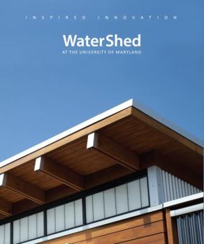 Hardcover WaterShed at the University of Maryland Book