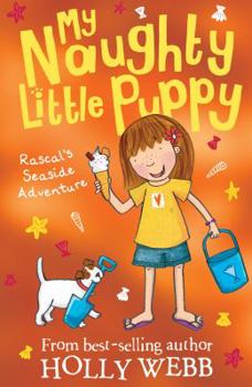 Rascal's Seaside Adventure - Book #5 of the My Naughty Little Puppy