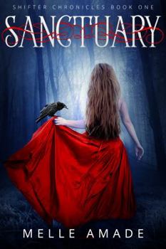 Paperback Sanctuary: A dark urban fantasy (The Shifter Diaries) Book
