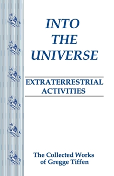 Paperback Into the Universe: Extraterrestrial Activities Book