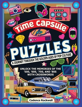 Time Capsule Puzzles: A Journey Through The Golden Ages of Pop Culture