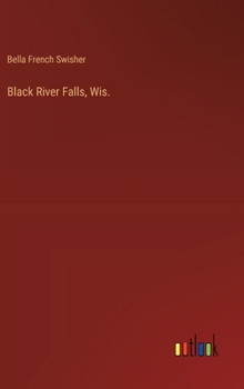 Hardcover Black River Falls, Wis. Book