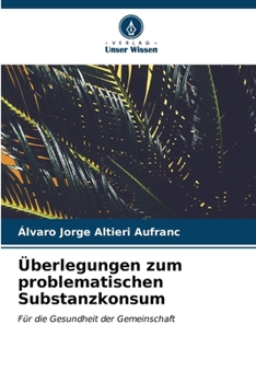 Paperback Überlegungen zum problematischen Substanzkonsum [German] Book
