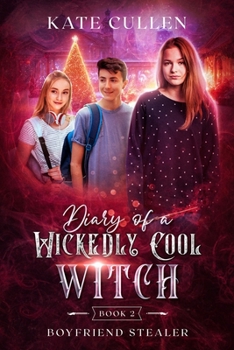 Paperback Diary of a Wickedly Cool Witch 2: Boyfriend Stealer Book