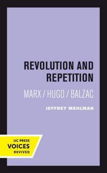 Revolution and Repetition: Marx/Hugo/Balzac (Quantum Books) - Book  of the Quantum Books