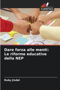 Dare forza alle menti: Le riforme educative della NEP (Italian Edition)
