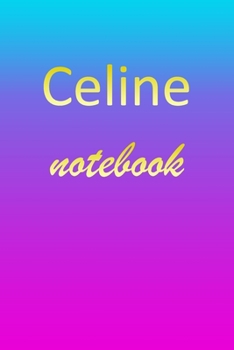 Celine: Blank Notebook | Wide Ruled Lined Paper Notepad | Writing Pad Practice Journal | Custom Personalized First Name Initial C Blue Purple Gold  | ... Homeschool & University Organizer Daybook