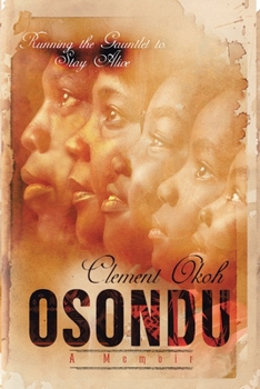 Paperback Osondu: Running The Gauntlet to Stay Alive Book