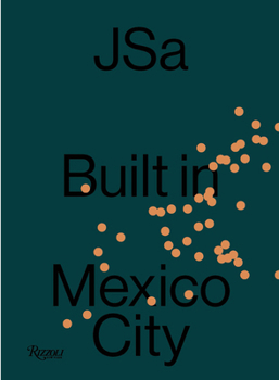 Hardcover Jsa: Built in Mexico City Book