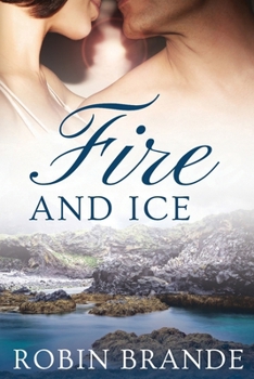 Fire and Ice - Book #2 of the Hearts on Fire