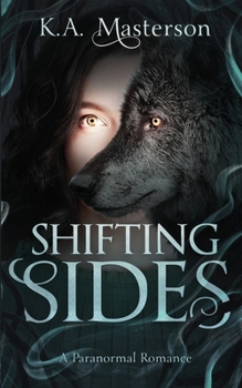 Paperback Shifting Sides: A Paranormal Romance Book