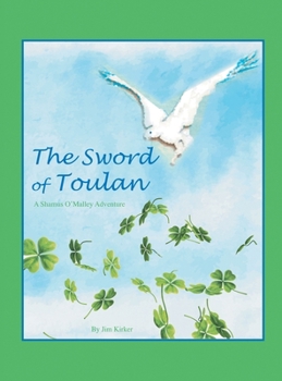 Hardcover The Sword of Toulan: A Shamus O'Malley Adventure Book