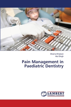 Paperback Pain Management in Paediatric Dentistry Book