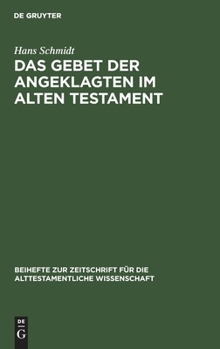 Hardcover Das Gebet Der Angeklagten Im Alten Testament [German] Book