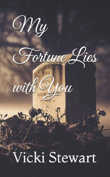 Paperback My Fortune Lies with You Book