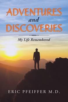 Paperback Adventures and Discoveries: My Life Remembered Book