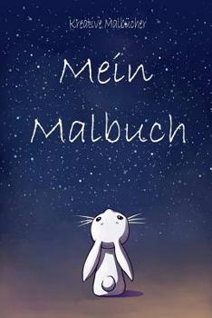 Paperback Mein Malbuch: Malbuch für Kinder von 3-6 Jahren mit 50 verschiedenen Motiven DIN A5 [German] Book