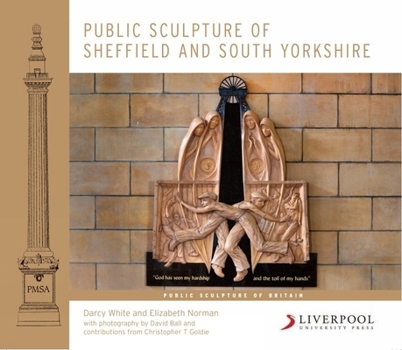 Hardcover Public Sculpture of Sheffield and South Yorkshire Book