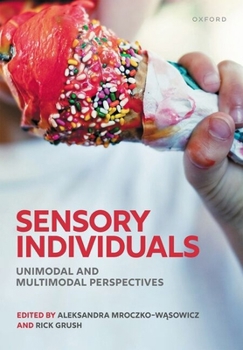 Hardcover Sensory Individuals: Unimodal and Multimodal Perspectives Book