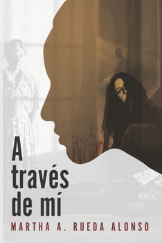Paperback A través de mí [Spanish] Book