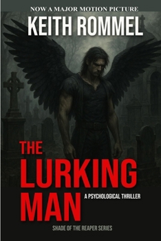 Paperback The Lurking Man: A Psychological Thriller Book