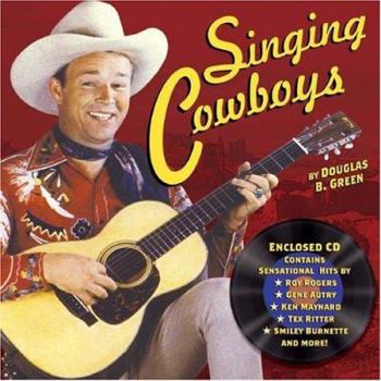 Hardcover Singing Cowboys [With CD] Book