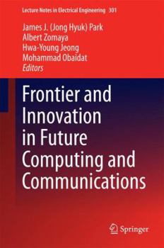 Hardcover Frontier and Innovation in Future Computing and Communications Book