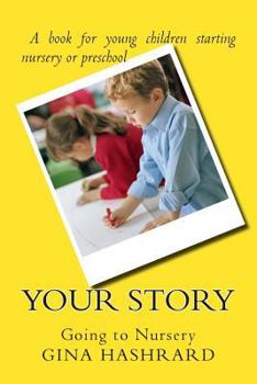 Paperback Your Story: Going to Nursery Book