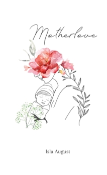 Paperback Motherlove Book