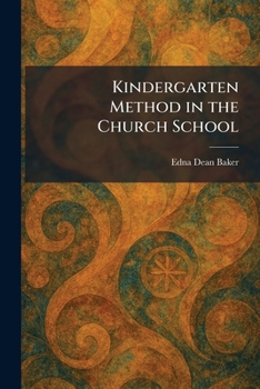 Kindergarten Method in the Church School