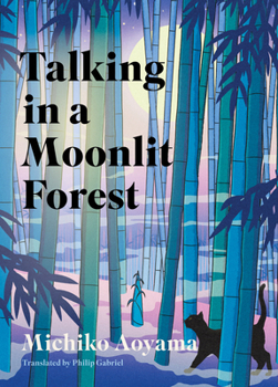 Hardcover Talking in a Moonlit Forest Book